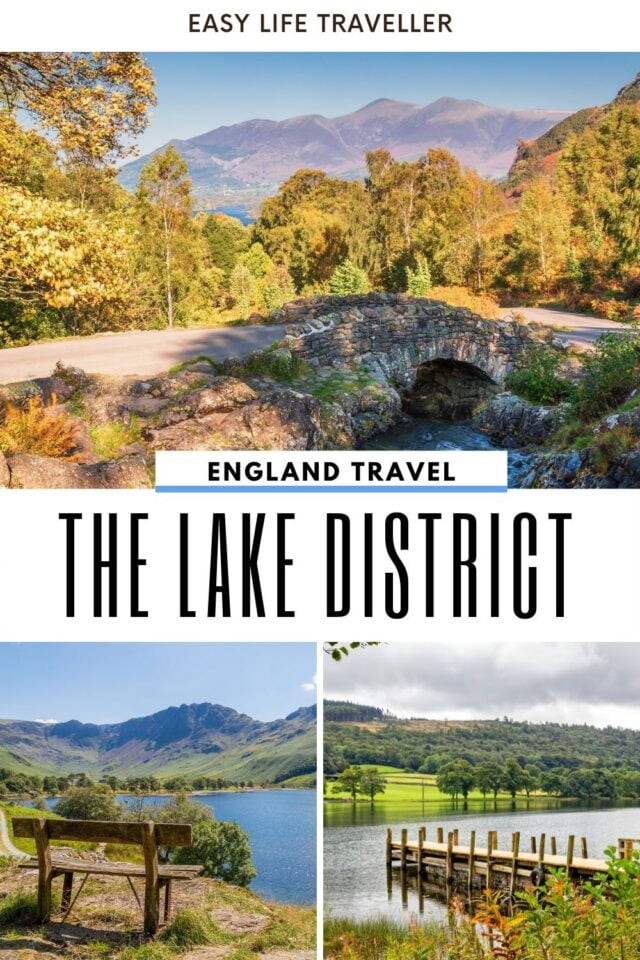 A Guide To Visiting The Lake District In Cumbria! - Easy Life Traveller