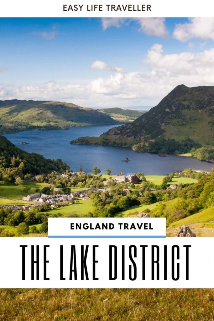 A Guide To Visiting The Lake District In Cumbria! - Easy Life Traveller